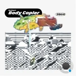 Bol Dinan - Body Copier (2025)