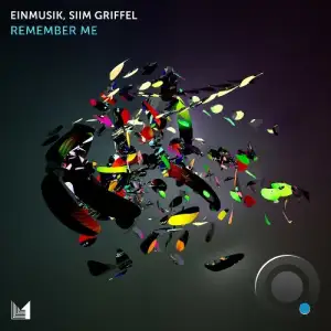 Einmusik, Siim Griffel - Remember Me (2025)