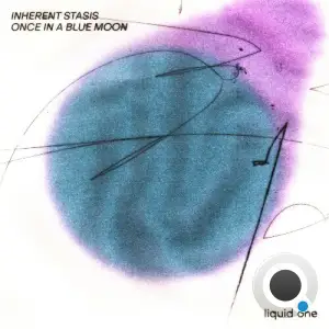 Inherent Stasis - Once In A Blue Moon (2025)
