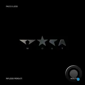 Paco S less - Riflessi Perduti (2025)