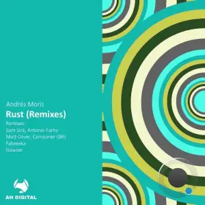 Andrés Moris - Rust (Remixes) (2025)