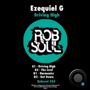 Ezequiel G - Driving High (2025)