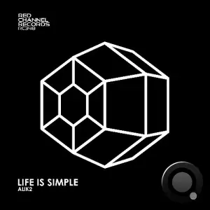 AliK2 - Life Is Simple (2025)