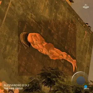 Alessandro (COL) - The Life Itself (2025)