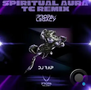 DJ Rap x Aston Harvey x TC - Spiritual Aura (TC Remix) (2025)
