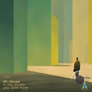 Eli Nissan - In The Smoke / You Don't Have (2025)