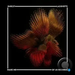 Lacovetti - Make Me (2025)