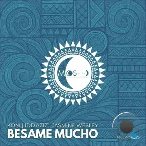 KÖNI, Jasmine Wesley - Besame Mucho (2025)