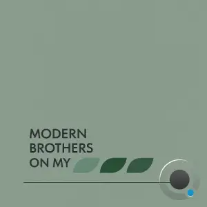 Modern Brothers - On My (2025)