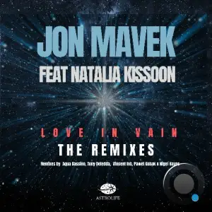 Jon Mavek x Natalia Kissoon - Love In Vain (The Remixes) (2025)