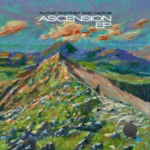 Natus & Alpha Rhythm - Ascension (2025)