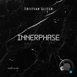 Cristian Glitch - Innerphase (2025)