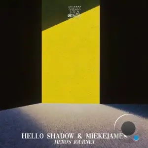 Hello Shadow - Hero's Journey (2025)