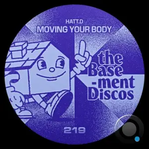 HATT.D - Moving Your Body (2025)