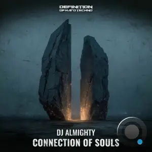 DJ Almighty - Connection Of Souls (2025)