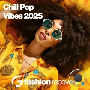 Chill Pop Vibes 2025 (2025)
