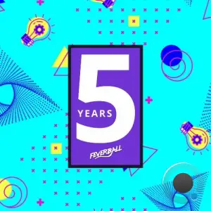 5 Years of Feverball (2025)