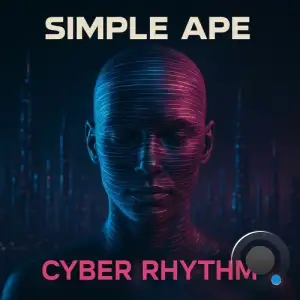 Simple Ape - Cyber Rhythm (2025)