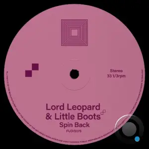 Lord Leopard & Little Boots - Spin Back (2025)