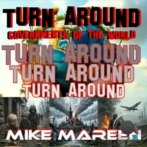 Mike Mareen - Turn Around (Governments Of The World) (2025)