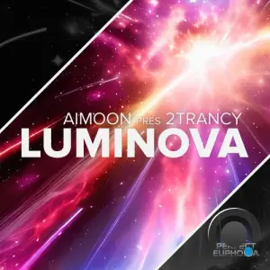 Aimoon And 2trancy - Luminova (2025)