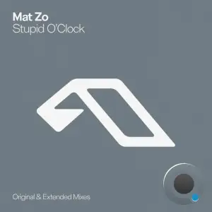 Mat Zo - Stupid O'Clock (2025)