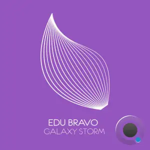 EDU BRAVO - Galaxy Storm (2025)