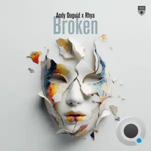 Andy Duguid x Rhya - Broken (2025)