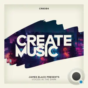 James Black Presents - Voices In The Dark (2025)