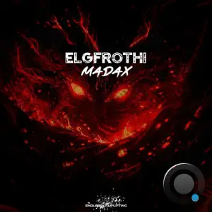 Elgfrothi - Madax (2025)