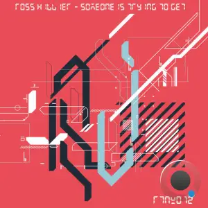 Ross Hillier - Someone Is Trying to Get (2025)