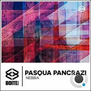 Pasqua Pancrazi - Nebbia (2025)