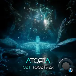 Atopia - Get Together (2025)