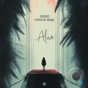 Odiseo & State Of Sense - Alive (2025)