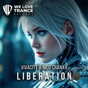 Vivacity & Nico Cranxx - Liberation (2025)
