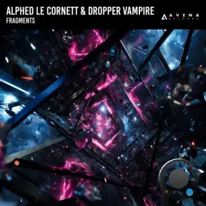 Alphed Le Cornett & Dropper Vampire - Fragments (2025)