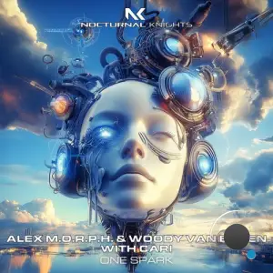 Alex M.O.R.P.H. And Woody Van Eyden Feat. Cari - One Spark (2025)