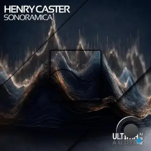 Henry Caster - Sonoramica (2025)