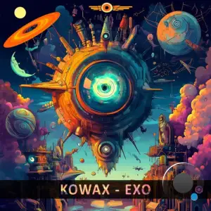 Kowax - Exo (2025)