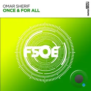 Omar Sherif - Once & For All (2025)