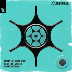 Darren Tate & Jono Grant - Let The Light Shine In (Nitrous Oxide Remix) (2025)