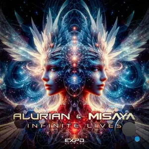 Misaya & Alurian - Infinite Lives (2025)