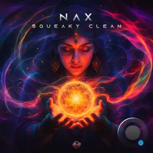 Nax And 360 Music - Squeaky Clean (2025)
