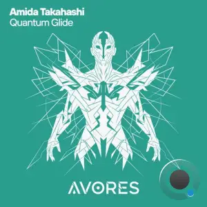 Amida Takahashi - Quantum Glide (2025)