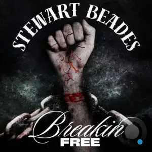 Stewart Beades - Breakin Free (2025)