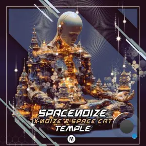 Spacenoize X-Noize & Space Cat - Temple (2025)
