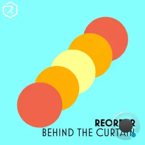 Reorder - Behind The Curtain (2025)