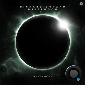 Richard Durand & Driftmoon - Avalanche (2025)
