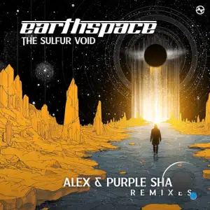 Earthspace - The Sulfur Void (Alex & Purple Shapes Remixes) (2025)