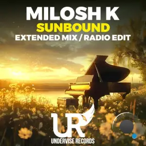 Milosh K - Sunbound (2025)